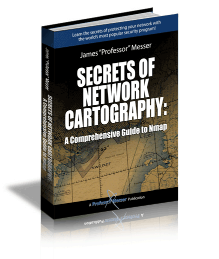 Nmap Secrets Course and Book  Professor Messer IT Certification 