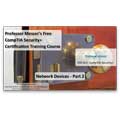 CompTIA Security+ SY0-301: 1.1 – Network Devices, Part 2