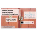 CompTIA Security+ SY0-301: 1.6 – WEP and WPA