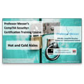 CompTIA Security+ SY0-301: 2.6 – Hot and Cold Aisles