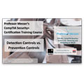 CompTIA Security+ SY0-301: 3.6 – Detection vs. Prevention
