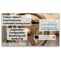 CompTIA Security+ SY0-301: 4.1 – Application Configuration Baselining and Hardening