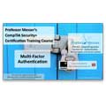 CompTIA Security+ SY0-301: 5.2 – Multi-Factor Authentication
