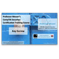 CompTIA Security+ SY0-301: 6.3 – Key Escrow