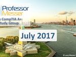 Professor Messer’s CompTIA A+ Study Group – July 2017 Professor Messer’s CompTIA A+ Study Group – July 2017