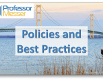 Policies and Best Practices – CompTIA Network+ N10-007 – 3.5 Policies and Best Practices – CompTIA Network+ N10-007 – 3.5