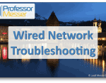 Wired Network Troubleshooting – CompTIA Network+ N10-007 – 5.3 Wired Network Troubleshooting – CompTIA Network+ N10-007 – 5.3