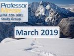 Professor Messer’s CompTIA 220-1001 A+ Study Group – March 2019 Professor Messer’s CompTIA 220-1001 A+ Study Group – March 2019