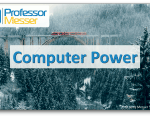 Computer Power – CompTIA A+ 220-1001 – 3.7 Computer Power – CompTIA A+ 220-1001 – 3.7