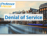 Denial of Service – CompTIA A+ 220-1002 – 2.5 Denial of Service – CompTIA A+ 220-1002 – 2.5