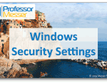 Windows Security Settings – CompTIA A+ 220-1002 – 2.6 Windows Security Settings – CompTIA A+ 220-1002 – 2.6