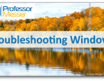 Troubleshooting Windows – CompTIA A+ 220-1002 – 3.1 Troubleshooting Windows – CompTIA A+ 220-1002 – 3.1