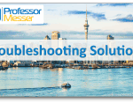 Troubleshooting Solutions – CompTIA A+ 220-1002 – 3.1 Troubleshooting Solutions – CompTIA A+ 220-1002 – 3.1