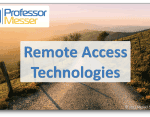 Remote Access Technologies – CompTIA A+ 220-1002 – 4.9 Remote Access Technologies – CompTIA A+ 220-1002 – 4.9