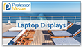 Laptop Displays video title slide