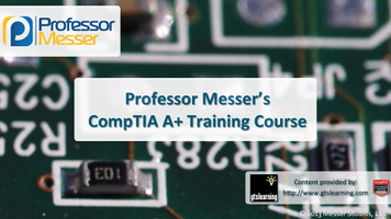 Professor Messer's CompTIA 220-801/802 A+ Training Course