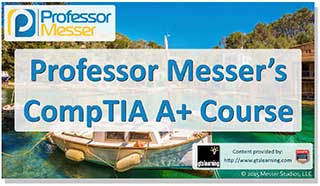 Professor Messer's CompTIA A+ 220-901 Training Course Graphic