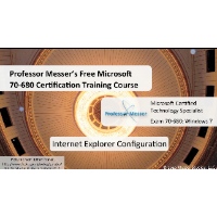 Microsoft 70-680: 3.5 – Internet Explorer Configuration Microsoft 70-680: 3.5 – Internet Explorer Configuration