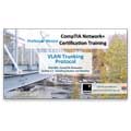 CompTIA Network+ N10-005: 2.1 – VLAN Trunking Protocol CompTIA Network+ N10-005: 2.1 – VLAN Trunking Protocol