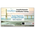 Device Placement and Signal Strength – CompTIA Network+ N10-005: 5.1 Device Placement and Signal Strength – CompTIA Network+ N10-005: 5.1