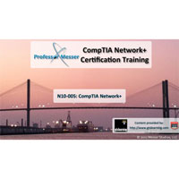 Professor Messer’s CompTIA N10-005 Network+ Training Professor Messer’s CompTIA N10-005 Network+ Training
