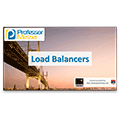 Load Balancers – CompTIA Network+ N10-006 – 1.1 Load Balancers – CompTIA Network+ N10-006 – 1.1