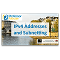 IPv4 Addresses and Subnetting – CompTIA Network+ N10-006 – 1.8 IPv4 Addresses and Subnetting – CompTIA Network+ N10-006 – 1.8
