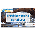 Troubleshooting Signal Loss – CompTIA Network+ N10-006 – 4.4 Troubleshooting Signal Loss – CompTIA Network+ N10-006 – 4.4