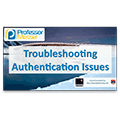Troubleshooting Authentication Issues – CompTIA Network+ N10-006 – 4.7 Troubleshooting Authentication Issues – CompTIA Network+ N10-006 – 4.7