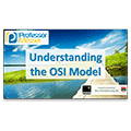 Understanding the OSI Model – CompTIA Network+ N10-006 – 5.1 Understanding the OSI Model – CompTIA Network+ N10-006 – 5.1