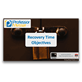 Recovery Time Objectives – CompTIA Security+ SY0-401: 2.1 Recovery Time Objectives – CompTIA Security+ SY0-401: 2.1