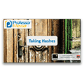 Taking Hashes – CompTIA Security+ SY0-401: 2.4 Taking Hashes – CompTIA Security+ SY0-401: 2.4
