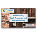 Redundancy, Fault Tolerance, and High Availability – CompTIA Security+ SY0-401: 2.8 Redundancy, Fault Tolerance, and High Availability – CompTIA Security+ SY0-401: 2.8