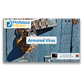 Armored Virus – CompTIA Security+ SY0-401: 3.1 Armored Virus – CompTIA Security+ SY0-401: 3.1