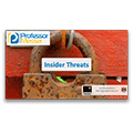 Insider Threats – CompTIA Security+ SY0-401: 3.2 Insider Threats – CompTIA Security+ SY0-401: 3.2