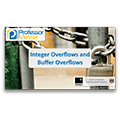 Buffer Overflows and Integer Overflows – CompTIA Security+ SY0-401: 3.5 Buffer Overflows and Integer Overflows – CompTIA Security+ SY0-401: 3.5
