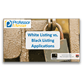 White Listing and Black Listing Applications – CompTIA Security+ SY0-401: 4.3 White Listing and Black Listing Applications – CompTIA Security+ SY0-401: 4.3