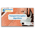 Transport Encryption Algorithms – CompTIA Security+ SY0-401: 6.2 Transport Encryption Algorithms – CompTIA Security+ SY0-401: 6.2