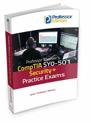 SY0-501 CompTIA Security+ Practice Exams