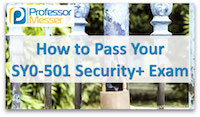 Professor Messer's SY0-501 CompTIA Security+ Training Course