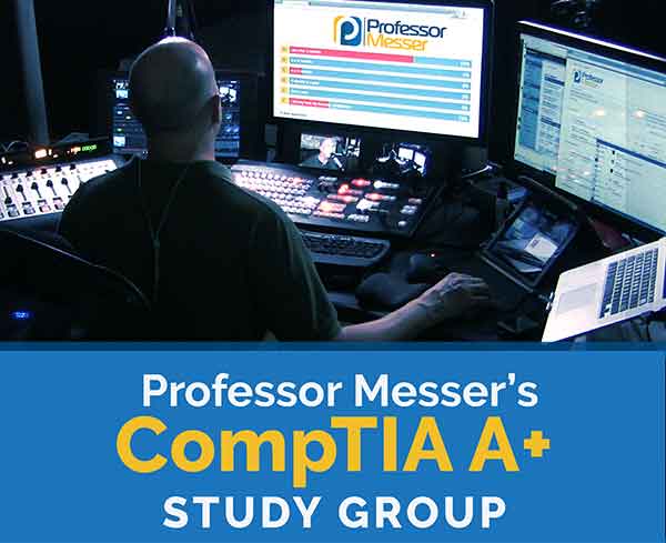 220 1101 A Study Group Replays Professor Messer IT Certification 