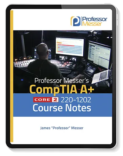 CompTIA A+ 220-1201 Course Notes on a tablet