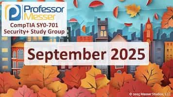 September 2025 - SY0-701 Security+ Study Group title slide