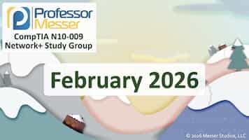 February 2026 Network+ Study Group title slide