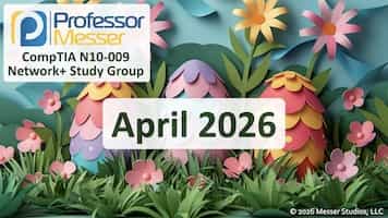 April 2026 Network+ Study Group title slide