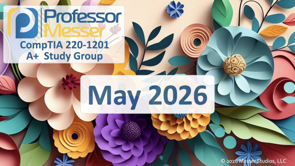 May 2026 A+ Core 1 Study Group title slide